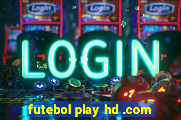 futebol play hd .com